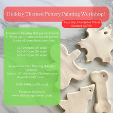 Load image into Gallery viewer, Christmas Ornament Painting Workshop | December 9th 3:15-4:00pm
