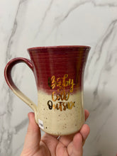 Load image into Gallery viewer, &quot;Baby it&#39;s Cold Outside&quot; Mug | REAL GOLD Writing | ~14oz
